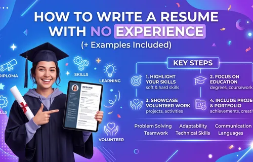 How to Write a Resume With No Experience (+ Examples)